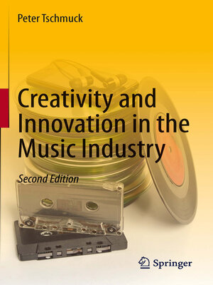 cover image of Creativity and Innovation in the Music Industry